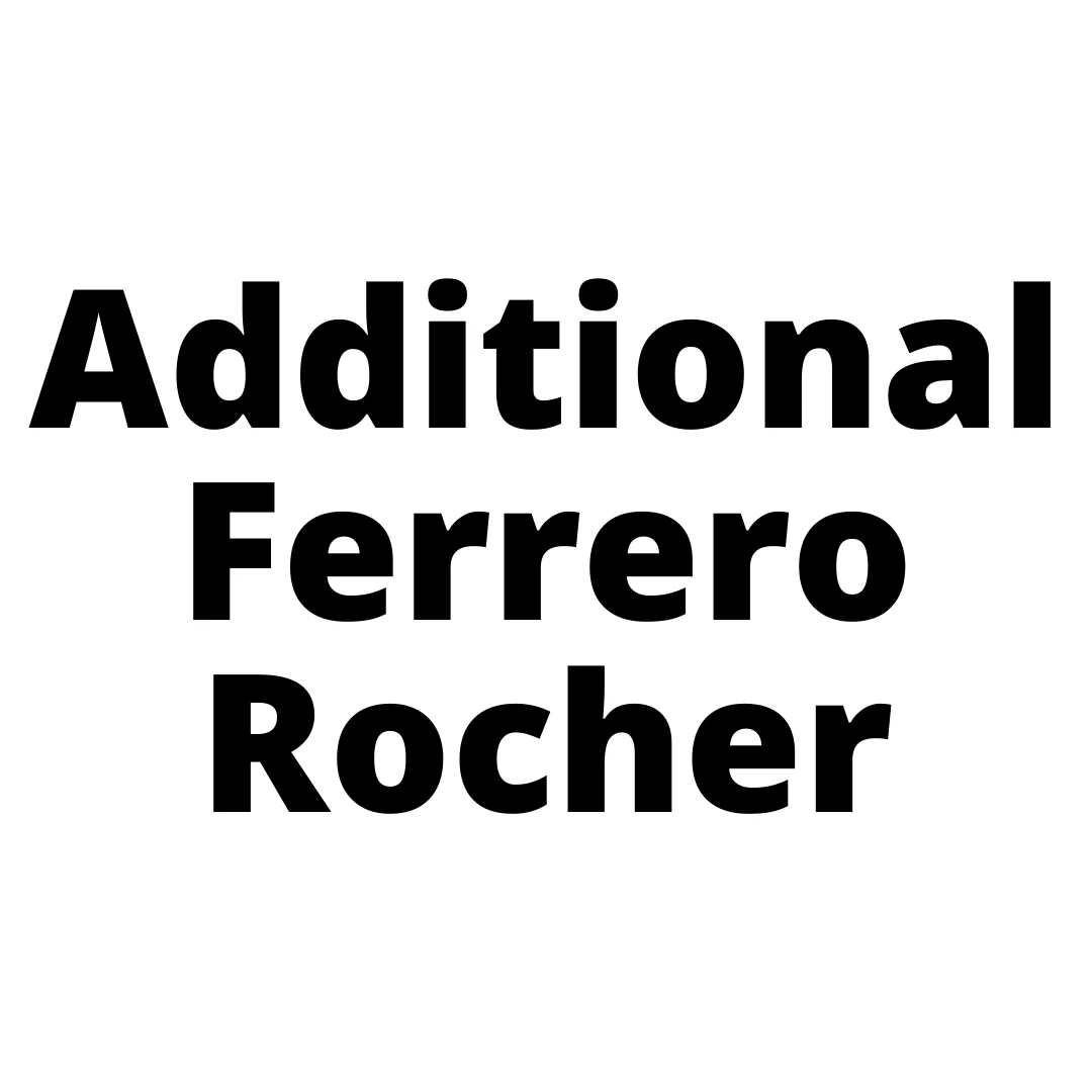 Additional Ferrero Rocher