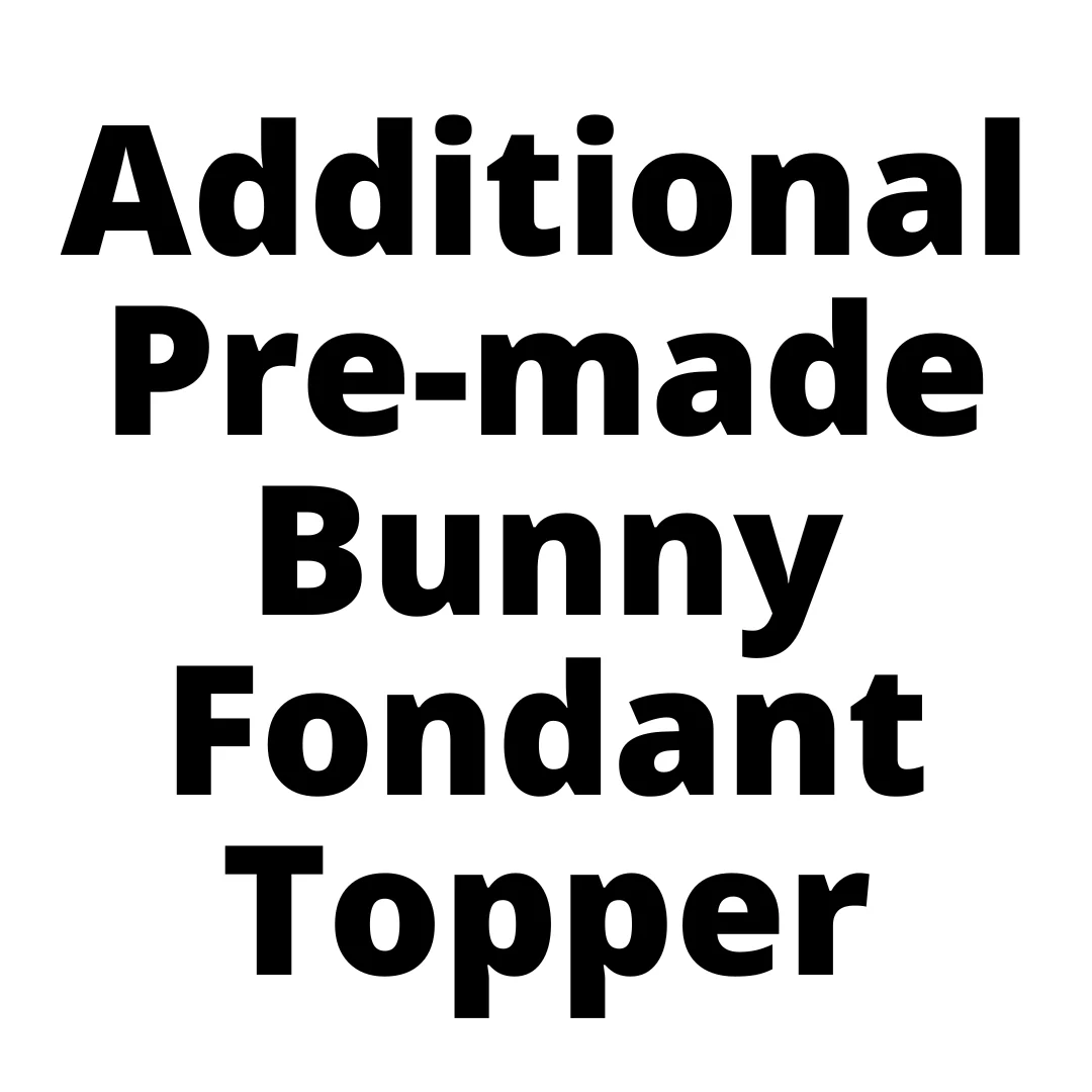 Additional Pre-made Bunny Fondant Topper