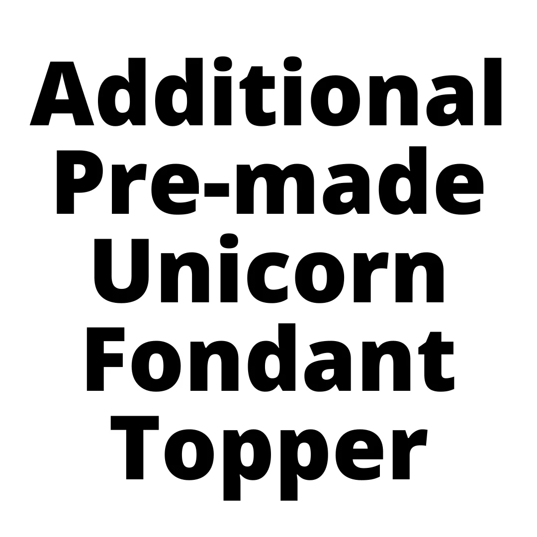 Additional Pre-made Unicorn Fondant Topper